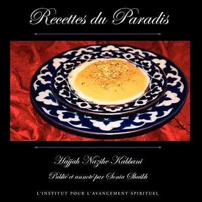 Paradiesische Rezepte - Recettes du Paradis