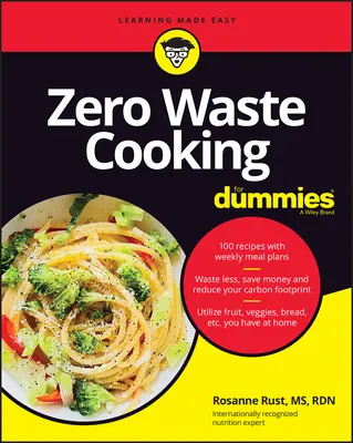 Zero Waste Kochen für Dummies - Zero Waste Cooking for Dummies