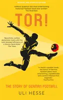 Tor! - Die Geschichte des deutschen Fußballs - Tor! - The Story of German Football