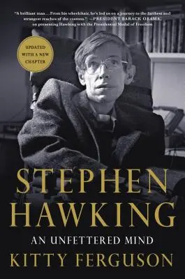 Stephen Hawking: Ein ungebremster Geist - Stephen Hawking: An Unfettered Mind