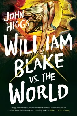William Blake vs. die Welt - William Blake vs. the World