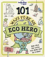 101 Wege, ein Umweltheld zu sein - 101 Ways to be an Eco Hero