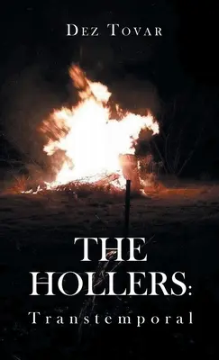 Die Hollers: Transtemporal - The Hollers: Transtemporal