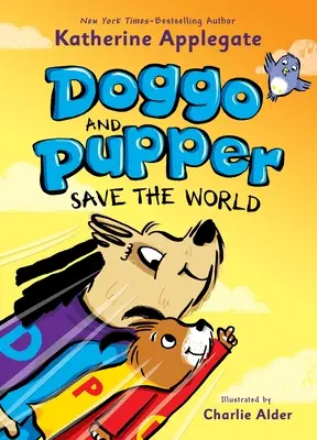 Doggo und Pupper retten die Welt - Doggo and Pupper Save the World