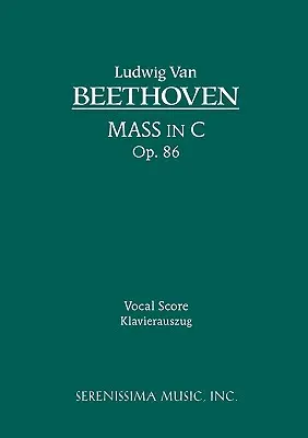 Messe in C, Op.86: Vokalpartitur - Mass in C, Op.86: Vocal score