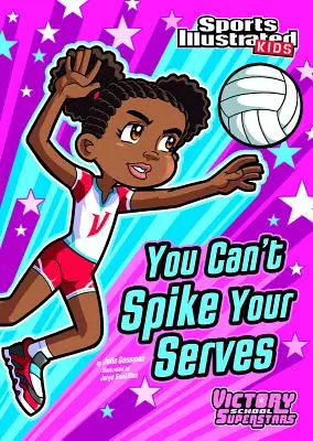 Du kannst deine Aufschläge nicht aufspießen - You Can't Spike Your Serves