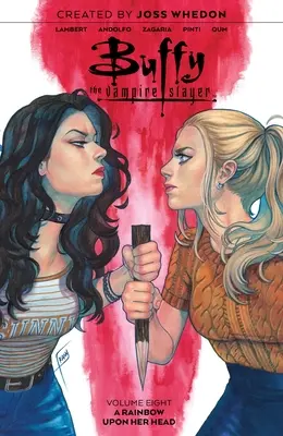 Buffy, die Vampirjägerin, Band 8: Band 8 - Buffy the Vampire Slayer Vol. 8: Volume 8