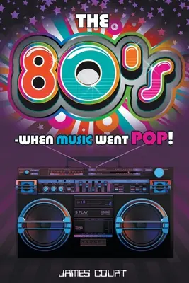 Die 80er Jahre - als Musik zum Pop wurde! - The 80s - When Music Went Pop!