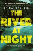 Fluss bei Nacht - Ein spannender und packender Thriller - River at Night - A Taut and Gripping Thriller