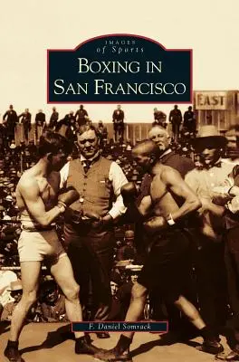 Boxen in San Francisco - Boxing in San Francisco