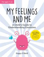 Meine Gefühle und ich - Ein Leitfaden für Kinder zum Verstehen von Gefühlen - My Feelings and Me - A Child's Guide to Understanding Emotions