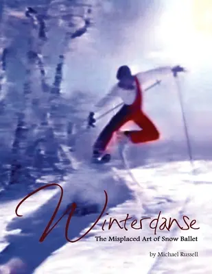 Winterdanse: Die verfehlte Kunst des Schneeballetts - Winterdanse: The Misplaced Art of Snow Ballet