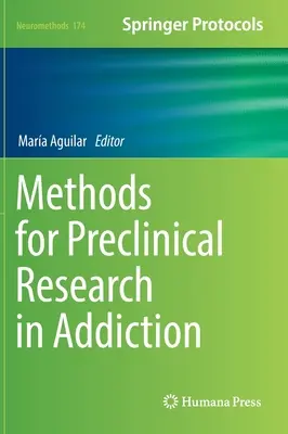 Methoden für die präklinische Forschung im Bereich Sucht - Methods for Preclinical Research in Addiction