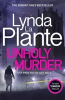 Unheiliger Mord - Der mitreißende Krimi aus dem Sunday Times-Bestseller - Unholy Murder - The edge-of-your-seat Sunday Times bestselling crime thriller