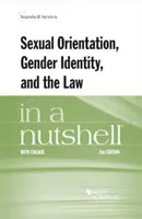 Sexuelle Orientierung, Geschlechtsidentität und das Gesetz in aller Kürze - Sexual Orientation, Gender Identity, and the Law in a Nutshell
