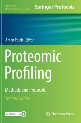 Proteomic Profiling: Methoden und Protokolle - Proteomic Profiling: Methods and Protocols