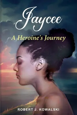 Jaycee: Die Reise einer Heldin /: A - Jaycee: A Heroine's Journey /: A