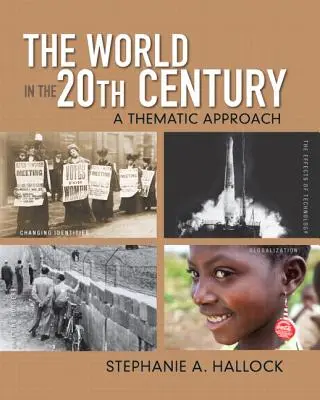 Die Welt im 20. Jahrhundert: Eine thematische Annäherung - The World in the 20th Century: A Thematic Approach