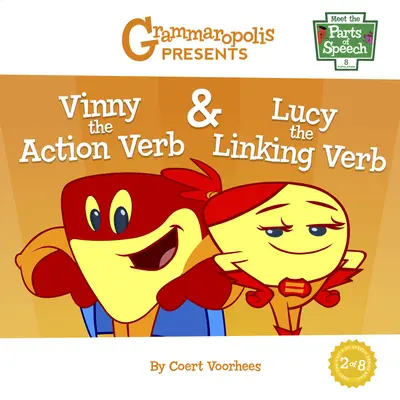 Vinny das Aktionsverb & Lucy das verbindende Verb - Vinny the Action Verb & Lucy the Linking Verb