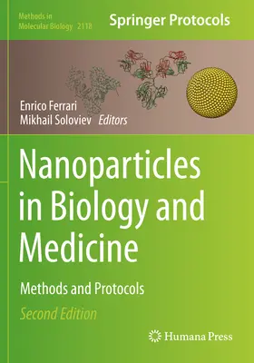 Nanopartikel in Biologie und Medizin: Methoden und Protokolle - Nanoparticles in Biology and Medicine: Methods and Protocols
