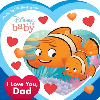 Disney Baby Ich hab dich lieb, Papa - Disney Baby I Love You, Dad