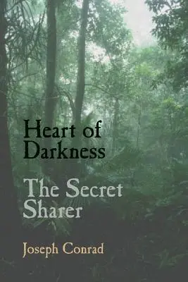 Herz der Finsternis und der geheime Teiler - Heart of Darkness and the Secret Sharer