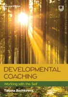 Entwicklungsorientiertes Coaching: Arbeit mit dem Selbst, 2e - Developmental Coaching: Working with the Self, 2e