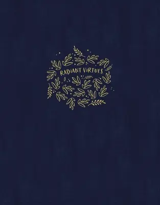 Niv, Strahlende Tugenden Bibel: A Beautiful Word Collection, Lederweich, Marine, Rote Schrift, Daumenregister, Comfort Print: Erforsche die Tugenden des Glaubens, Ho - Niv, Radiant Virtues Bible: A Beautiful Word Collection, Leathersoft, Navy, Red Letter, Thumb Indexed, Comfort Print: Explore the Virtues of Faith, Ho