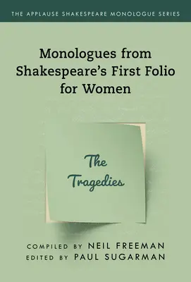 Monologe aus Shakespeares First Folio für Frauen: Die Tragödien - Monologues from Shakespeare's First Folio for Women: The Tragedies