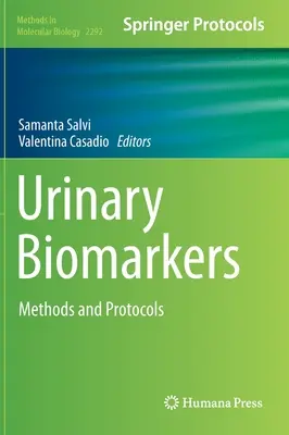 Biomarker im Urin: Methoden und Protokolle - Urinary Biomarkers: Methods and Protocols