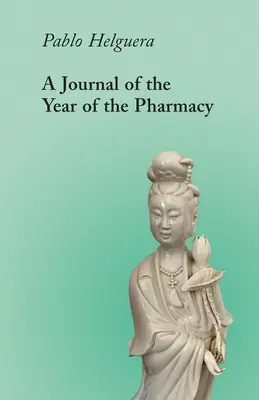 Ein Journal zum Jahr der Apotheke: Vier Express-Skripte (und eine Präambel) - A Journal of the Year of the Pharmacy: Four Express Scripts (and a Preamble)