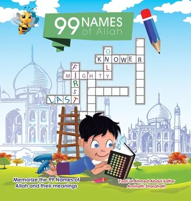 99 Namen Allahs: Lernen Sie die 99 Namen Allahs und ihre Bedeutungen auswendig - 99 Names of Allah: Memorize the 99 Names of Allah and Their Meanings