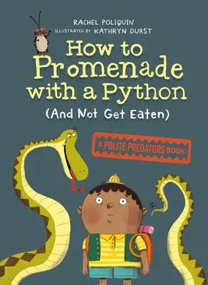 Wie man mit einer Python spazieren geht (und nicht gefressen wird) - How to Promenade with a Python (and Not Get Eaten)