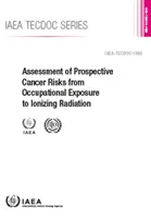 Bewertung des voraussichtlichen Krebsrisikos bei beruflicher Exposition gegenüber ionisierender Strahlung - Assessment of Prospective Cancer Risks from Occupational Exposure to Ionizing Radiation