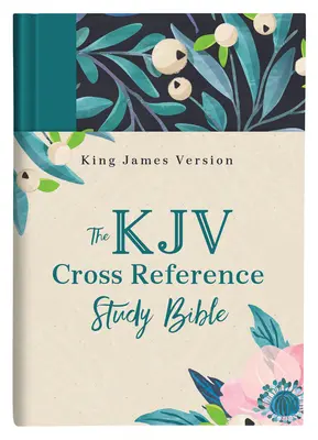 Die KJV Cross Reference Studienbibel--Türkis Floral - The KJV Cross Reference Study Bible--Turquoise Floral