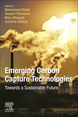 Aufkommende Technologien zur Kohlenstoffabscheidung: Auf dem Weg in eine nachhaltige Zukunft - Emerging Carbon Capture Technologies: Towards a Sustainable Future