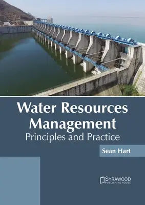 Management von Wasserressourcen: Prinzipien und Praxis - Water Resources Management: Principles and Practice