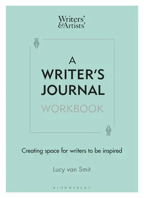 Arbeitsbuch für das Tagebuch eines Schriftstellers: Inspirationsräume für Schriftsteller schaffen - A Writer's Journal Workbook: Creating Space for Writers to Be Inspired