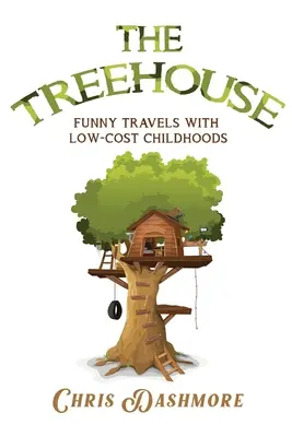 Das Baumhaus - The Treehouse