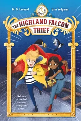 Der Dieb des Hochlandfalken: Abenteuer auf der Schiene - The Highland Falcon Thief: Adventures on Trains