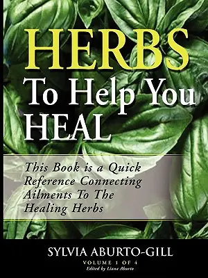 Kräuter für die Heilung - Herbs to Help You Heal