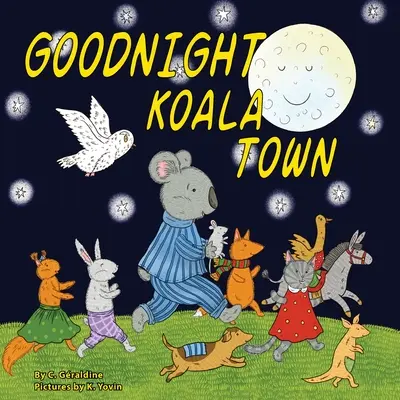 Gute Nacht, Koala Town - Goodnight Koala Town