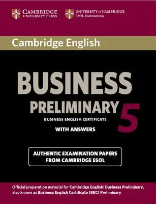 Cambridge English Business 5 Preliminary Student's Book mit Antworten - Cambridge English Business 5 Preliminary Student's Book with Answers