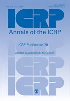 ICRP-Veröffentlichung 79 - Genetische Anfälligkeit für Krebs - ICRP Publication 79 - Genetic Susceptibility to Cancer