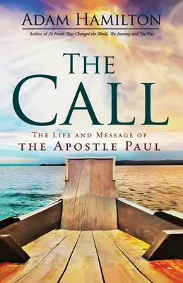 Die Berufung: Das Leben und die Botschaft des Apostels Paulus - The Call: The Life and Message of the Apostle Paul