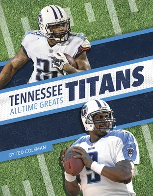 Tennessee Titans Beste Spieler aller Zeiten - Tennessee Titans All-Time Greats