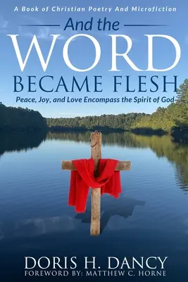 Und das Wort ist Fleisch geworden - And The Word Became Flesh