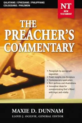 The Preacher's Commentary - Band 31: Galater / Epheser / Philipper / Kolosser / Philemon: 31 - The Preacher's Commentary - Vol. 31: Galatians / Ephesians / Philippians / Colossians / Philemon: 31