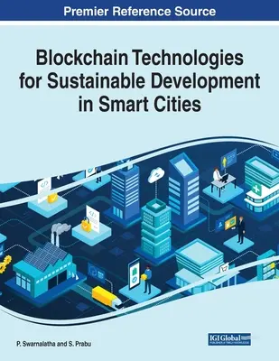 Blockchain-Technologien für die nachhaltige Entwicklung von Smart Cities - Blockchain Technologies for Sustainable Development in Smart Cities