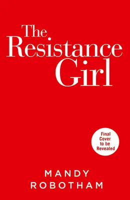 Das Widerstandsmädchen - The Resistance Girl